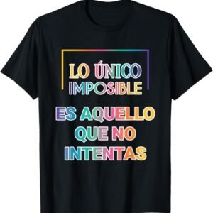Productos Motivacionales espanol quote playera camiseta inspirational spanish saying t shirt